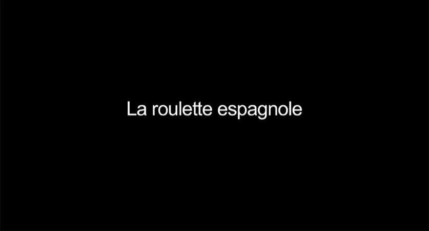 La roulette espagnole